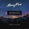 Still in Love (Rd-44 Remix) - ManyFew&RD-44