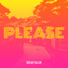 Please - Deejay Killer