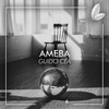 Ameba - Guido Cea&Satsuma Music