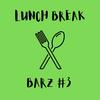 Lunch Break Barz 3 (feat. NeirDa Prod) (Explicit) - Starrlight&NeirDa Prod