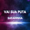 VAI SUA PUTA SAFADINHA (Explicit) - MC Mn&DJ RC1&RAFAEL CORTEZ BARRETO VELOSO&MC Menor da VP