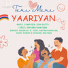 Teri Meri Yaariyan - Rishi Dutta&Shivangi Bhayana&Amitabh Narayan&Debanjali B Joshi&Rahul Pandey