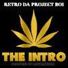 The Intro (Explicit) - Retro Da Project Boi