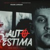 Autoestima (Explicit) - Frank Jordan