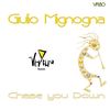Chase You Down (Original Mix) - Giulio Mignogna