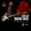 Djis un Biaha Mas(feat. Dwight Leoneta) - Buleria&Dwight Leoneta