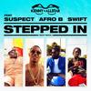 Stepped In(Sexy Back) (Explicit) - Kenny Allstar&Suspect&Afro B