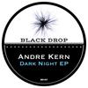 Dark Night (Original Mix) - Andre Kern