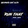 Run That(feat. Georgia Boi Slim) (Explicit) - Tae Beats&Georgia Boi Slim