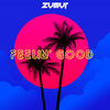 Feelin' good - ZVMVR