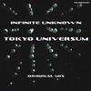 Tokyo Universum - Infinite Unknown