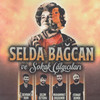 Axu Eman Sikraye - Selda Bagcan&Ferhat Demir&Selim Öztürk