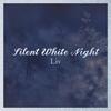 Silent White Night - LIV