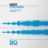 Dreamin - Mier