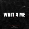 Wait 4 Me (Remix) - CORRECTIONbeatz&Mabizol