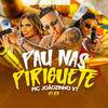 Pau nas Piriguete (Explicit) - MC Joãozinho VT