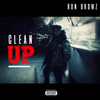 Clean Up (Explicit) - Ron Browz