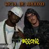 We'll Be Around(feat. BeeOne) (Explicit) - Cesar Cipher&BeeOne