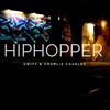 Hiphopper - SWIFF&Charlie Charles