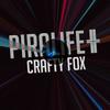 Crazy Fox (Original Mix) - Piralife