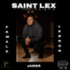 Female LeBron James (Explicit) - Saint Lex