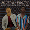 Journey Begins - Exotics Musiq&M-Power RSA