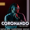 Coronando (2022 DJ Neky Remix) - Mr Manyao