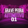 Grave Pedra Automotivo 01 (Explicit) - MC Guto VGS&Mc Pedrin do Engenha&MC Renatinho Falcão