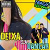 Deixa Ela Dançar (Explicit) - Niago e Seltinho