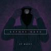 Before Bars (Explicit) - EP Murcy