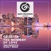 The Memory Of Love (Dan Smooth & Elena T Remix) - Gelvetta
