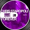 Forever (Original TKC Mix) - Chris Staropoli&That Kid Chris