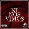 Ni Nos Vimos - Playing Dirty&Rikko
