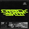 Crackshot - Moody Good&Leotrix