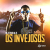 OS INVEJOSOS - MC TETEUS DA ZL&DJ DuBom