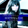 Rhapsody in Blue (Live in Concert) - Lara Downes