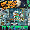 To The Beyond - DOC Nasty&DJ Voodoo&Cyborg Relic