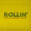 Rollin' - Trifecta&Stonebwoy&Niniola