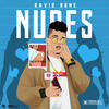 Nudes (Explicit) - David Rone