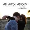 Mi Otra Mitad - J. Del Jass&Enrique Robles
