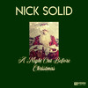 A Night out Before Christmas (Paul Vain Xmas Edit) - Nick Solid