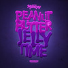 Peanut Butter Jelly Time - Dirt Monkey