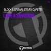 Love & Devotion (Club 2020 Version) - Block & Crown&Steven Caretti