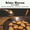Caledonia (Live) - Kims Bacon&Jesper Bjarnesen&Verner Worck&Jens Christian Kwella&Louis Jordan