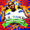 Can't Change (Explicit) - Lil Mike&MMS