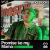 Promise to my Mama - Myke Rook