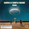 Gemini (Original Mix) - Subrix&CONPLX SOUND