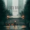 Grey Days - Uzzi