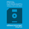 Far from Earth - Proyal