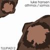 Athmos (Original Mix) - Luke Hansen